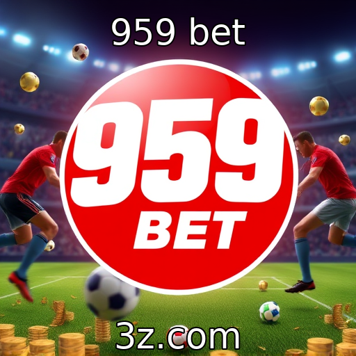 959 bet | Crescimento das plataformas de apostas online